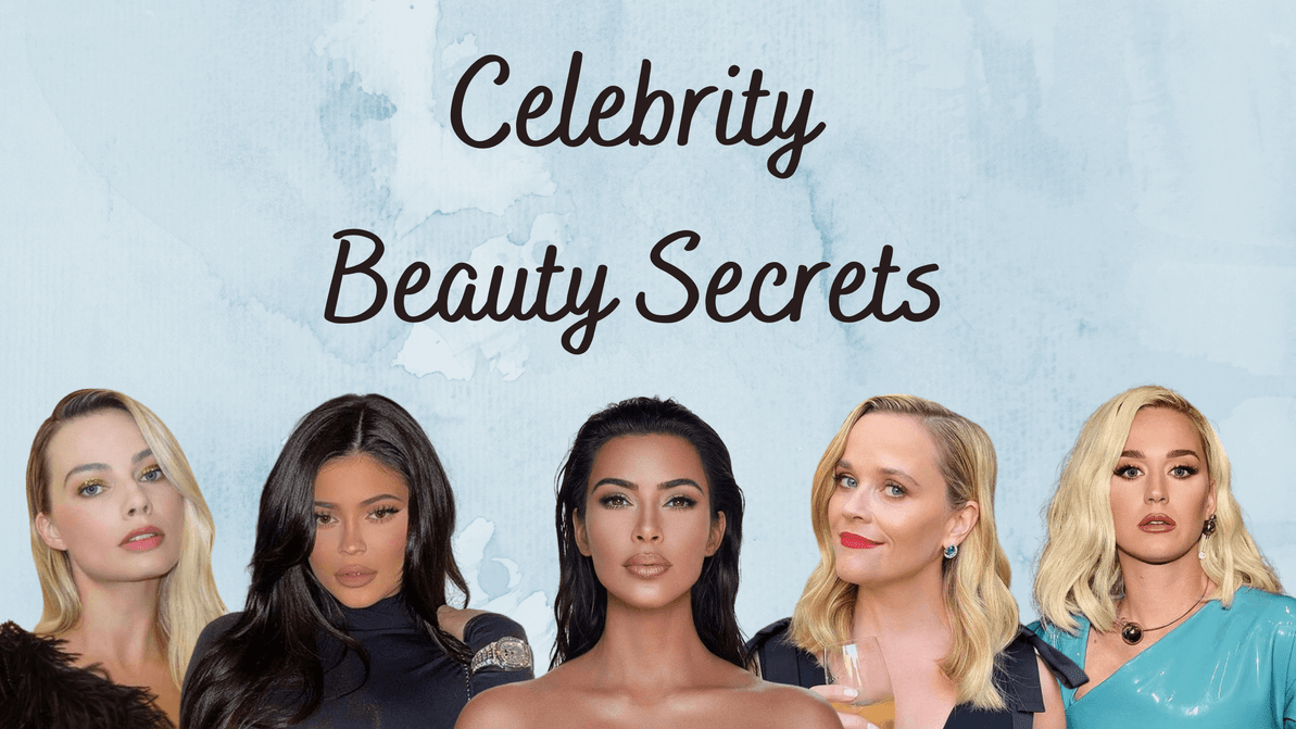 celebrity beauty secrets